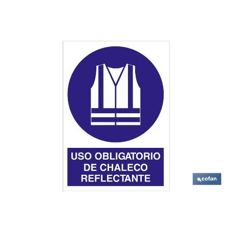 SEÑAL POLIESTIRENO 420X297MM USO OBLIGATORIO DE CHALECO REFLECTANTE