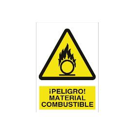 SEÑAL POLIESTIRENO 420X297 MM. ¡PELIGRO! MATERIAL COMBUSTIBLE