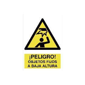 SEÑAL POLIESTIRENO  210X148MM. ¡PELIGRO! OBJETOS FIJOS A BAJA ALTURA
