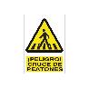 SEÑAL POLIESTIRENO 297X210MM. PELIGRO CRUCE DE PEATONES