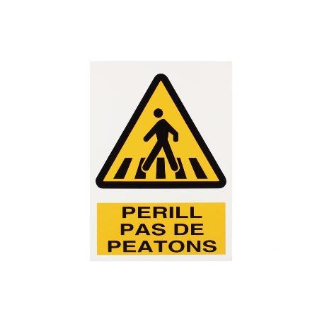 SEÑAL POLIESTIRENO 297X210 MM PERILL PAS PEATONS