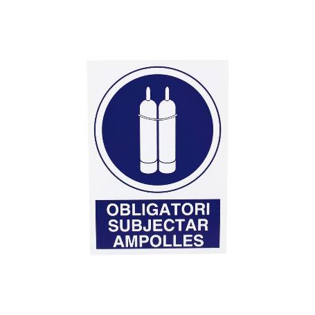 SEÑAL POLIESTIRENO 297X210 MM OBLIGATORI SUBJECTAR AMPOLLES