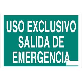 SEÑAL LUMINISCENTE 297X210MM. USO EXCLUSIVO SALIDA DE EMERGENCIA
