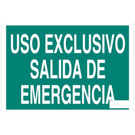 SEÑAL LUMINISCENTE 420X297MM. USO EXCLUSIVO SALIDA DE EMERGENCIA