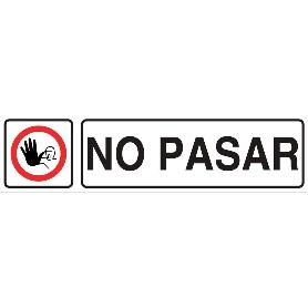 SEÑAL GLASSPACK ADHESIVA 175X45MM. NO PASAR