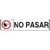 SEÑAL GLASSPACK ADHESIVA 250X62MM. NO PASAR