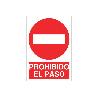 SEÑAL POLIESTIRENO 297X210 MM. PROHIBIDO EL PASO