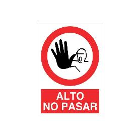 SEÑAL POLIESTIRENO 420X297MM. ALTO NO PASAR