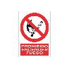 SEÑAL POLIESTIRENO 210X148MM. PROHIBIDO ENCENDER FUEGO
