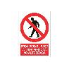 SEÑAL ADHESIVA 297X210MM. PROHIBIDO EL PASO A TODA PERSONA NO AUTORIZADA
