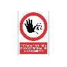SEÑAL POLIESTIRENO 297X210MM. ENTRADA PROHIBIDA SALVO PERSONAL DE MANTENIMIENTO