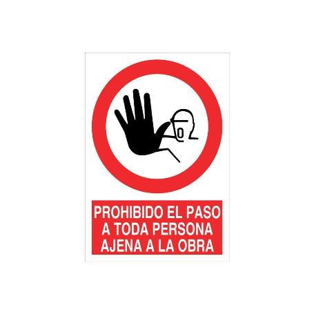 SEÑAL POLIESTIRENO 297X210MM. PROHIBIDO EL PASO A TODA PERSONA AJENA A LA OBRA