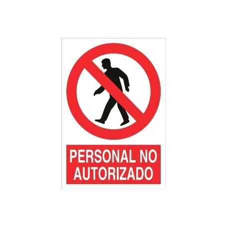 SEÑAL POLIESTIRENO 420X297 MM. PERSONAL NO AUTORIZADO