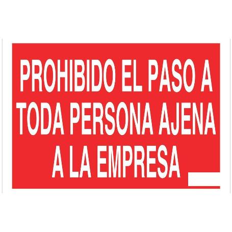 SEÑAL POLIESTIRENO 297X210MM PROHIBIDO EL PASO A TODA PERSONA AJENA A LA EMPRESA