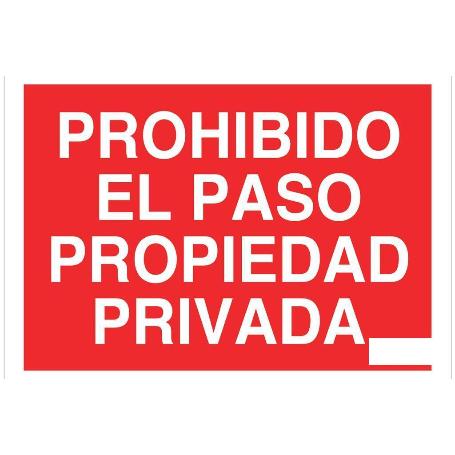 SEÑAL POLIESTIRENO 297X210MM PROHIBIDO EL PASO PROPIEDAD PRIVADA