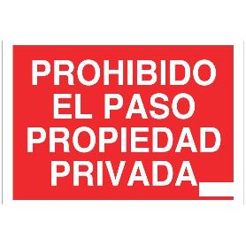 SEÑAL POLIESTIRENO 420X297MM PROHIBIDO EL PASO PROPIEDAD PRIVADA