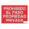 SEÑAL POLIESTIRENO 420X297MM PROHIBIDO EL PASO PROPIEDAD PRIVADA