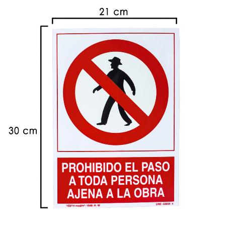 CARTEL PROHIBIDO PASO PERSONA AJENA OBRA  21 X 30 (ALT) CM.