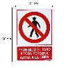 CARTEL PROHIBIDO PASO PERSONA AJENA OBRA  21 X 30 (ALT) CM.