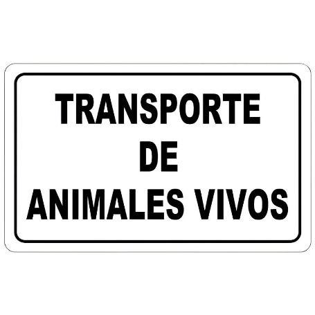 CARTEL TRANSPORTE ANIMALES VIVOS 30 X 21 (ALT.) CM.