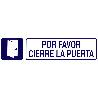 ROTULO ADHESIVO 250X63 MM. POR FAVOR CIERRE PUERTA