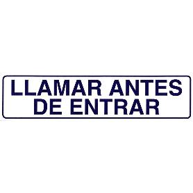 ROTULO ADHESIVO 250X63 MM. LLAMAR ANTES DE ENTRAR