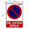 CARTEL SE AVISA GRUA 21 X 30 (ALT) CM.