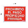 CARTEL PROHIBIDO EL PASO PROPIEDAD PRIVADA 42 X 30 (ALT.)