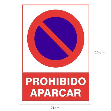 CARTEL PROHIBIDO APARCAR  21X 30 (ALT.) CM.
