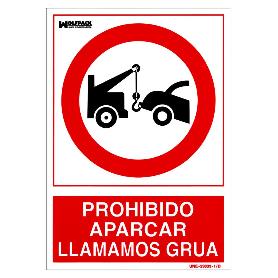 CARTEL PROHIBIDO APARCAR LLAMAMOS GRUA 21X 30 (ALT.) CM.