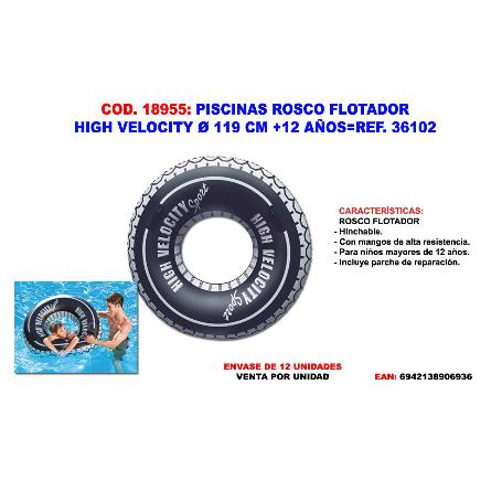 PISCINAS ROSCO FLOTADOR HIGH VELOCITY 119 CM +12 AÑOS 36102