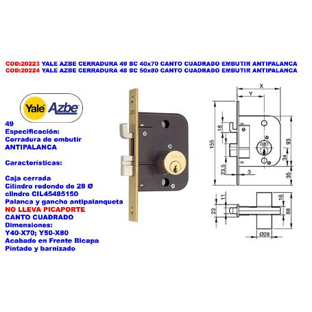 BAJA YALE AZBE CERRADURA 49 BC 50X80 C-CUADRA.EMBUTIR ANTIP.