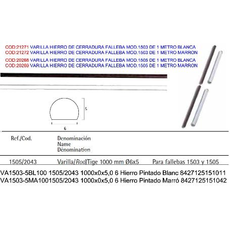 VARILLA HIERRO DE CERRADURA FALLEBA MOD.1505 DE 1 METRO BLANCA
