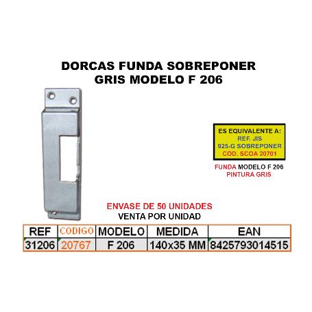 DORCAS FUNDA SOBREPONER GRIS F201 (F-206) FP-5G