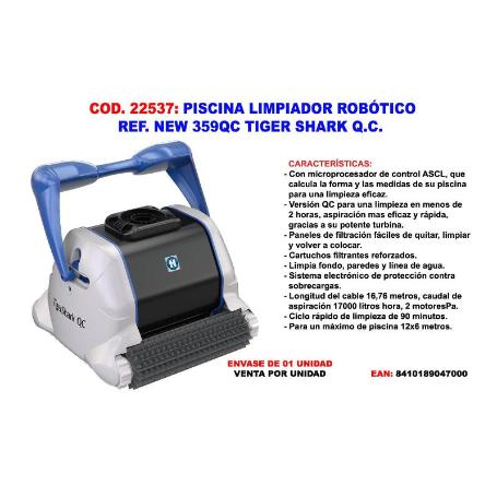 PISCINA LIMPIADOR ROBOTICO NEW 359QC TIGER SHARK Q.C.