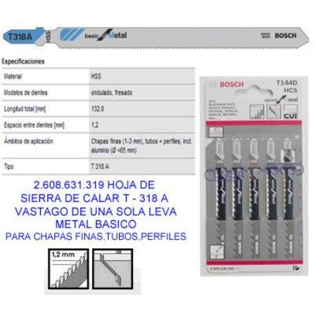 BOSCH HOJA SIERRA CALAR T318A 5X132 L HSS METAL 3 U 2608638698