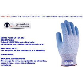 3L GUANTE ANTI-CORTE METALPLUS NT T- 9 UHMWPE-F.VIDRIO-NYL GF084