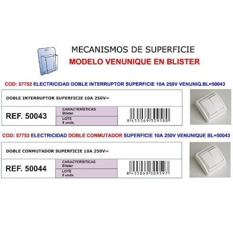 ELECTRICIDAD FINSTO DOBLE INTER SUPERF.10A 250V VENUNIQ.BL 50043