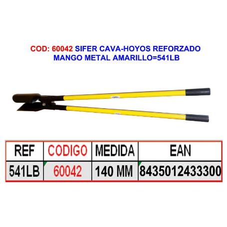 SIFER CAVA-HOYOS REFORZADO MANGO METAL AMARILLO 541LB