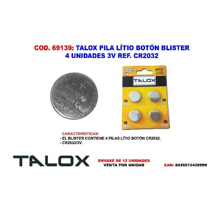 TALOX PILA LITIO 240 MAH BOTON BLISTER 4 U. 3V CR2032 22MMØX3.2