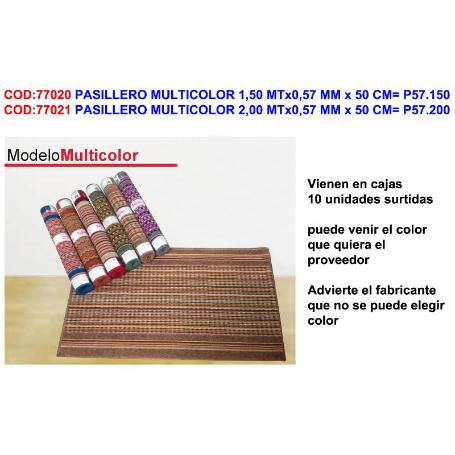 PASILLERO MULTICOLOR 2,00 MTX0,57 MM X 50 CM  P57.200