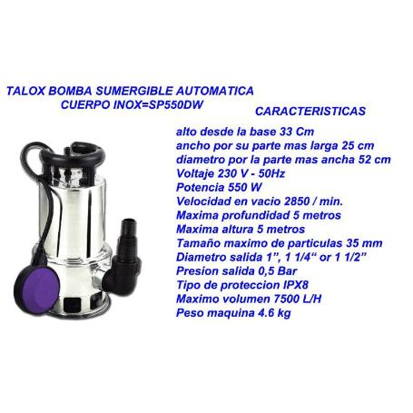 TALOX BOMBA AGUA SUMERGIBLE 550 W CUERPO INOX 7500L-H  SP550DW