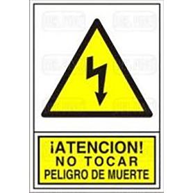 SEÑAL 314 PLAST.295X210PEL.MUERTE ELEC ­ATENCION!NO TOCAR PELIGRO MUERTE(ELECT)