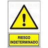 SEÑAL 329 PLAST.420X297RIESG.INDETERM