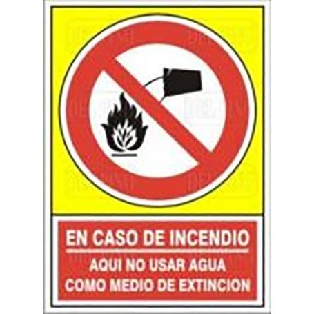 SEÑAL 409 PLAST.420X297NO AGUA P/EXT EN CASO DE INCENDIO NO USAR AGUA