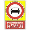 SEÑAL 497 PLAST.420X297 PR.PASO VEHIC. PROHIBIDO EL PASO DE VEHICULOS