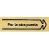 PLACA ALUMINIO ORO 150X45P.OTR.PUERTAD POR LA OTRA PUERTA DERECHA