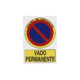 SEÑAL ALUMINIO DIN A3 420 X 297 SEÑAL VADO PERMANENTE ALUMINIO. EL DISEÑO DE LA SEÑAL PUEDE VARIAR, PERO EN NINGÚN 