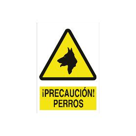 SEÑAL POLIESTIRENO 210X148MM. ¡PRECAUCIÓN! PERROS