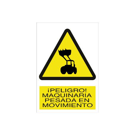 SEÑAL POLIESTIRENO 210X148MM. ¡PELIGRO! MAQUINARIA PESADA EN MOVIMIENTO